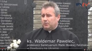 Polacy w Dołbyszu – relacja ks. Waldemara Pawelca, realizacja i montaż Henryk Domagała