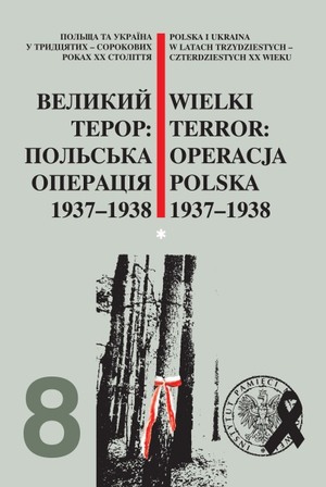 Wielki Terror: operacja polska 1937–1938. Cz. 1