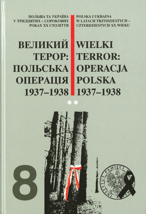Wielki terror: operacja polska 1937–1938. Cz. 2